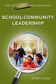 Cover of: What every principal should know about school-community leadership