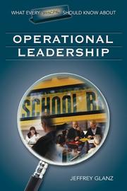 Cover of: What every principal should know about operational leadership