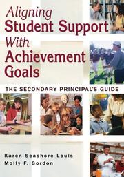 Cover of: Aligning student support with achievement goals: the secondary principal's guide