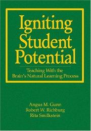 Cover of: Igniting Student Potential by Angus M. Gunn, Robert W. Richburg, Rita Smilkstein, Angus M. Gunn, Robert W. Richburg, Rita Smilkstein