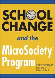 Cover of: School Change and the MicroSociety® Program by Cary Cherniss, Cary Cherniss