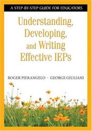 Cover of: Understanding, Developing, and Writing Effective IEPs: A Step-by-Step Guide for Educators