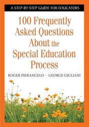 Cover of: 100 Frequently Asked Questions About the Special Education Process: A Step-by-Step Guide for Educators