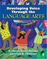 Cover of: Developing Voice Through the Language Arts by Kathryn Henn-Reinke, Geralyn A. Chesner