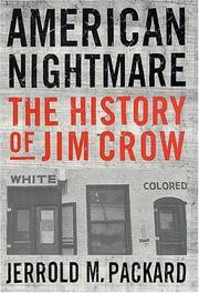 Cover of: American nightmare: the history of Jim Crow