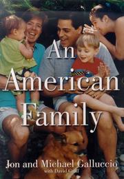 Cover of: An American Family by Michael Galluccio, Jon Galluccio, David Groff