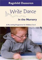 Cover of: Write Dance in the Nursery: A Pre-Writing Programme for Children 3 to 5 (Lucky Duck Books)
