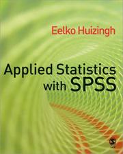 Applied Statistics with SPSS by Eelko K R E Huizingh