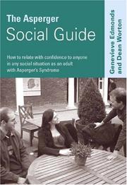 Cover of: The Asperger Social Guide by Genevieve Edmonds, Dean Worton