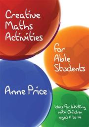 Cover of: Creative Maths Activities for Able Students by Anne Price