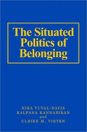 Cover of: The Situated Politics of Belonging (SAGE Studies in International Sociology)