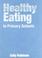 Cover of: Healthy Eating in Primary Schools (Lucky Duck Books)