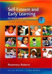 Cover of: Self-Esteem and Early Learning: Key People from Birth to School (Zero to Eight Series)