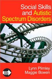 Cover of: Social Skills and Autistic Spectrum Disorders (Autistic Spectrum Disorder Support Kit)