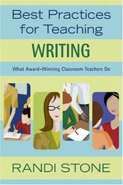 Cover of: Best Practices for Teaching Writing: What Award-Winning Classroom Teachers Do