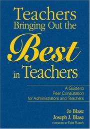 Cover of: Teachers Bringing Out the Best in Teachers by Jo Roberts Blase, Rebajo (Jo) R. Blase, Joseph J. Blase, Rebajo (Jo) R. Blase, Joseph J. Blase