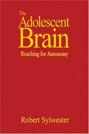 Cover of: The Adolescent Brain by Robert Sylwester, Robert Sylwester