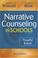 Cover of: Narrative Counseling in Schools