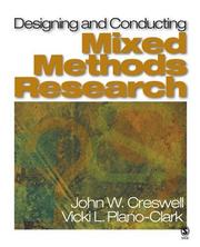 Cover of: Designing and Conducting Mixed Methods Research by John W. Creswell, Vicki L. Plano Clark