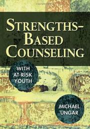 Cover of: Strengths-based counseling with at-risk youth