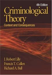 Cover of: Criminological Theory by J. Robert Lilly, Francis T. Cullen, Richard A. Ball