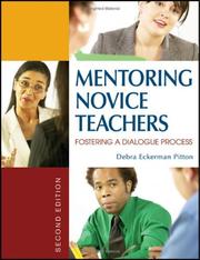Mentoring novice teachers by Debra Eckerman Pitton