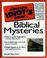 Cover of: The complete idiot's guide to Biblical mysteries