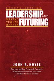 Cover of: Leadership and Futuring: Making Visions Happen