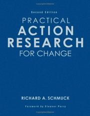 Cover of: Practical Action Research for Change by Richard A. Schmuck, Richard A. Schmuck