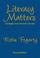 Cover of: Literacy Matters