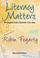 Cover of: Literacy Matters