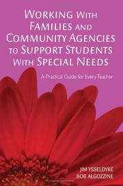 Cover of: Working With Families and Community Agencies to Support Students With Special Needs: A Practical Guide for Every Teacher (A Practical Approach to Special Education for Every Teacher)