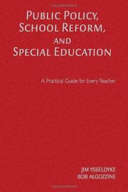 Cover of: Public Policy, School Reform, and Special Education by Robert Algozzine, James E. Ysseldyke, James Ysseldyke, Robert Algozzine, James E. Ysseldyke