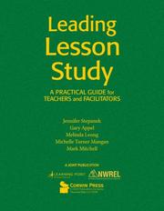 Cover of: Leading Lesson Study by Jennifer Stepanek, Gary Appel, Melinda Leong, Michelle Turner Mangan, Mark Mitchell