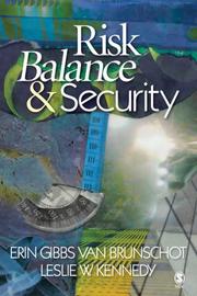 Cover of: Risk Balance and Security by Erin Gibbs Van Brunschot, Leslie W. Kennedy
