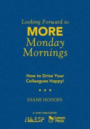 Cover of: Looking Forward to MORE Monday Mornings by Diane Hodges