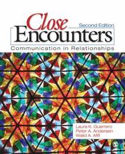 Cover of: Close Encounters by Laura K. Guerrero, Peter A. Andersen, Walid Afifi