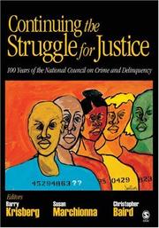 Cover of: Continuing the Struggle for Justice: 100 Years of the National Council on Crime and Delinquency