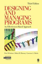 Cover of: Designing and Managing Programs by Peter M. Kettner, Robert M. Moroney, Larry Martin