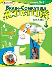 Cover of: Brain-Compatible Activities, Grades 3-5 by David A. Sousa