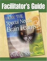 Cover of: Facilitator's Guide to How the Special Needs Brain Learns by David A. Sousa