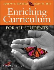 Cover of: Enriching Curriculum for All Students by Joseph S. Renzulli, Sally M. Reis