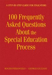 Cover of: 100 Frequently Asked Questions About the Special Education Process: A Step-by-Step Guide for Educators