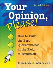 Cover of: Your Opinion, Please!: How to Build the Best Questionnaires in the Field of Education