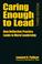 Cover of: Caring Enough to Lead