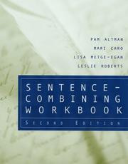Cover of: Sentence-Combining Workbook by Pam Altman, Mari Caro, Lisa Metge-Egan, Leslie Roberts