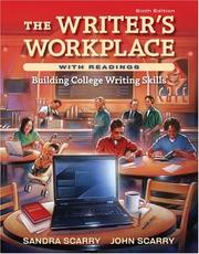 Cover of: The Writer's Workplace with Readings by Sandra Scarry, John Scarry
