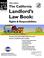 Cover of: The California landlord's law book.