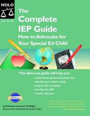 Cover of: The complete IEP guide by Lawrence M. Siegel, Lawrence M. Siegel