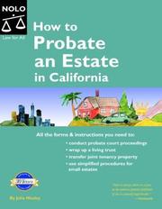 Cover of: How to probate an estate in California by Julia P. Nissley